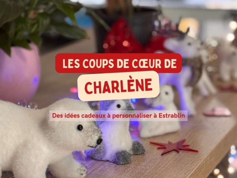 Les coups de coeur de Charlène - Découvrez nos idées cadeaux pour Noël